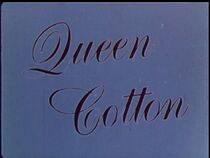 Watch Queen Cotton (Short 1941)