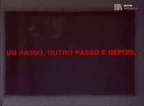 Watch Um Passo, Outro Passo e Depois...