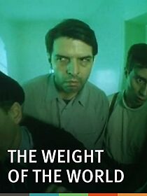 Watch The Weight of the World (Short 1994)