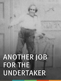 Watch Another Job for the Undertaker (Short 1901)