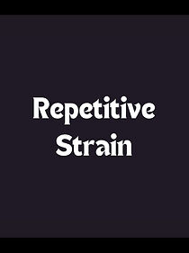 Watch Repetitive Strain (Short 2008)