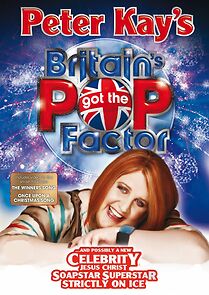 Watch Britain's Got the Pop Factor... and Possibly a New Celebrity Jesus Christ Soapstar Superstar Strictly on Ice