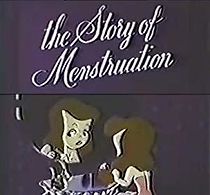 Watch The Story of Menstruation