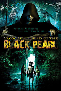 Watch 10,000 A.D.: The Legend of a Black Pearl