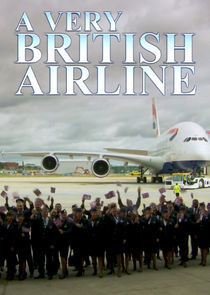 Watch A Very British Airline
