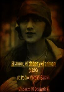 Watch El amor, el deber y el crimen (Short 1926)