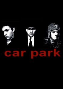 Watch Car Park: The Movie