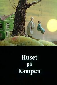 Watch Huset på Kampen (Short 1998)