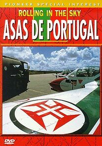 Watch Rolling in the Sky: Asas de Portugal
