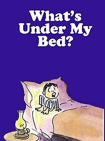 Watch What's Under My Bed? (Short 1989)