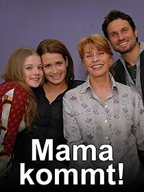 Watch Mama kommt!