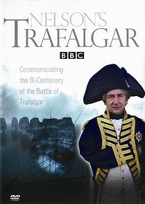 Watch Nelson's Trafalgar