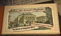 Watch The World Opens Up - History of Hungarian Opera (Short 2013)