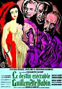 Watch Le destin exécrable de Guillemette Babin