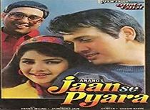 Watch Jaan Se Pyaara