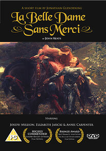 Watch La Belle Dame Sans Merci by John Keats