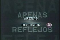 Watch Apenas Reflejos