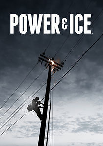 Watch Power & Ice