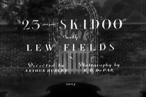 Watch 23 -- Skidoo (Short 1930)
