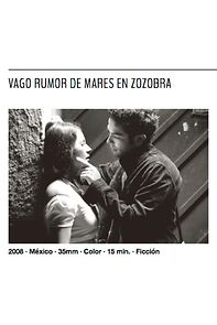 Watch The Soft Rumor of Tumultuous Seas (Short 2008)