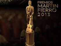 Watch 2013 Premios Martín Fierro (TV Special 2013)