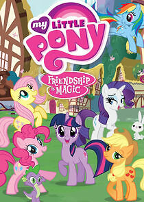 Watch My Little Pony: Friendship is Magic