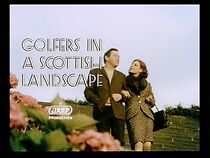 Watch Golfers in a Scottish Landscape (Short 1971)