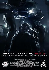 Watch MGS Philanthropy Part 2: The Land Where Truth Was Born (Short 2014)