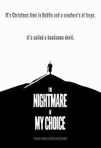 Watch The Nightmare of My Choice
