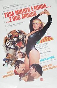 Watch Essa Mulher É Minha... E Dos Amigos