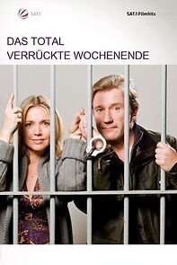 Watch Das total verrückte Wochenende