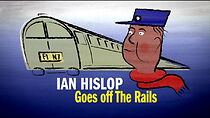 Watch Ian Hislop Goes Off the Rails