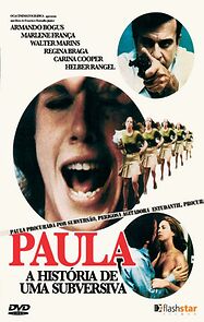 Watch Paula - A História de uma Subversiva