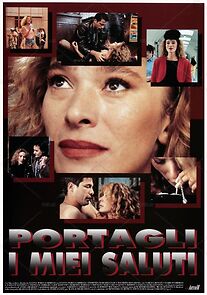 Watch Portagli i miei saluti... avanzi di galera