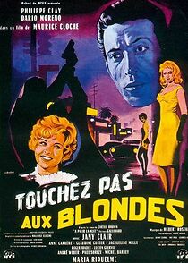 Watch Touchez pas aux blondes