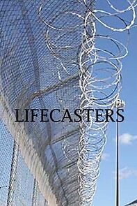Watch Lifecasters