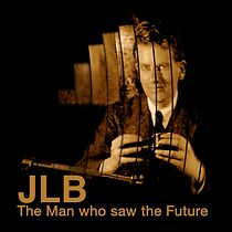Watch JLB: The Man Who Saw the Future