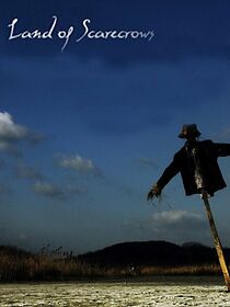 Watch Land of Scarecrows