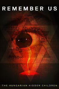 Watch Remember Us: The Hungarian Hidden Children