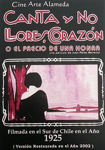 Watch Canta y no llores, corazón