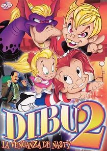 Watch Dibu 2: La venganza de Nasty