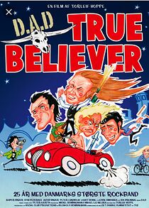 Watch D.A.D.: True Believer