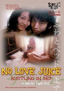 Watch No Love Juice: Rustling in Bed