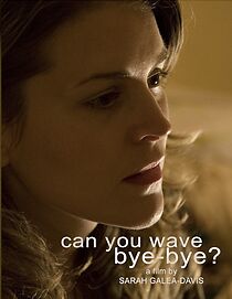Watch Can You Wave Bye-Bye? (Short 2007)