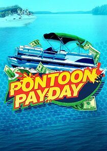 Watch Pontoon Payday