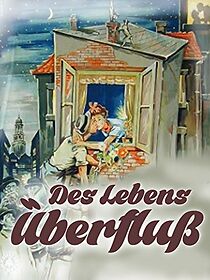 Watch Des Lebens Überfluss