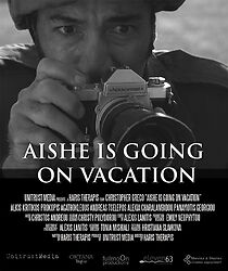 Watch Aishe Is Going on Vacation (Short 2014)