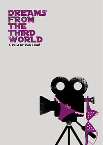 Watch Dreams from the Third World
