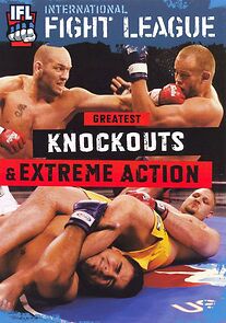 Watch IFL: Greatest Knockouts and Extreme Action