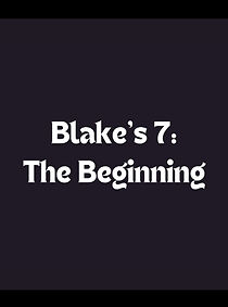 Watch Blake's 7: The Beginning